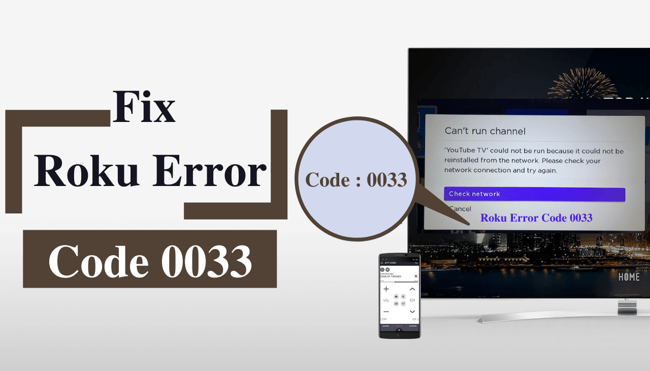 Best Fix For Roku Error Code 0033 - Live TV Streaming Registry Error