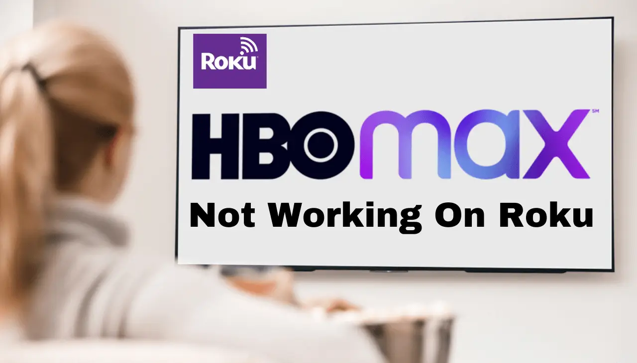Read more about the article HBO Max Not Working On Roku – Fix It Now With Easy Steps