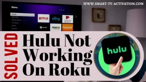 HULU not working on Roku