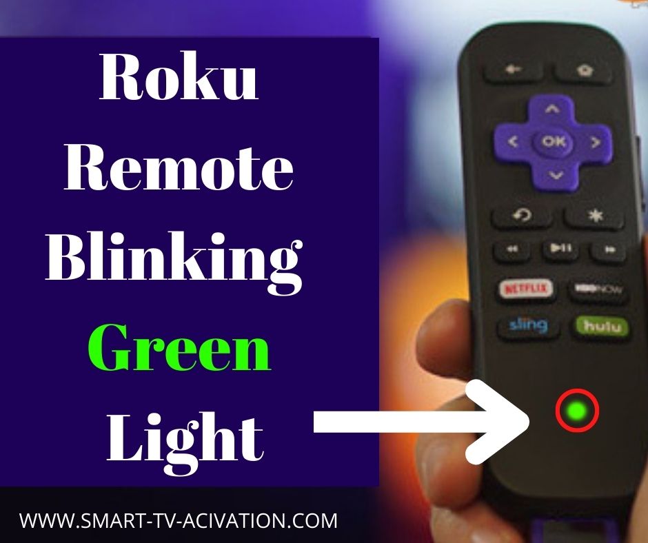 Roku Remote Blinking Green Light Fixed Using 6 Easy Steps