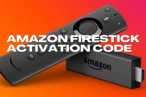 Read more about the article Amazon Firestick Activation Code : Quick and Easy Setup