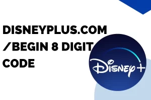 disneyplus.com/begin 8 digit code